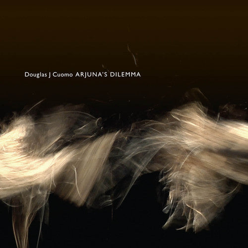 Douglas J. Cuomo - Arjuna's Dream