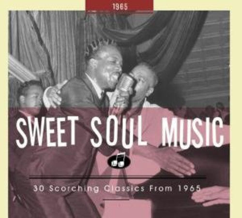 Various - Sweet Soul Music: 30 Scorching Classics From 1965