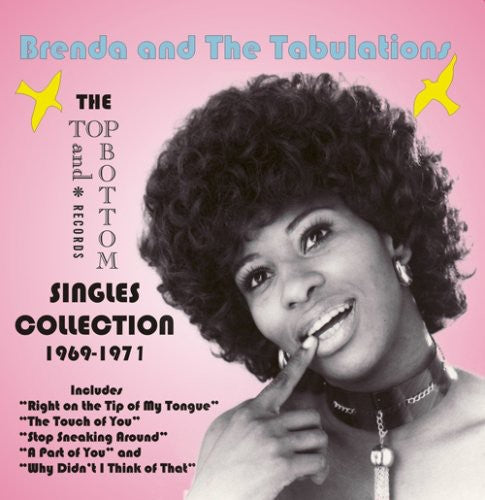 Brenda & the Tabulations - The Top and Bottom Singles Collection 1969-1971