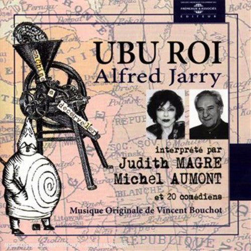 Alfred Jarry - UBU Roi: Lu Par Judith Magre, Michel Aumont Et 20 Comediens