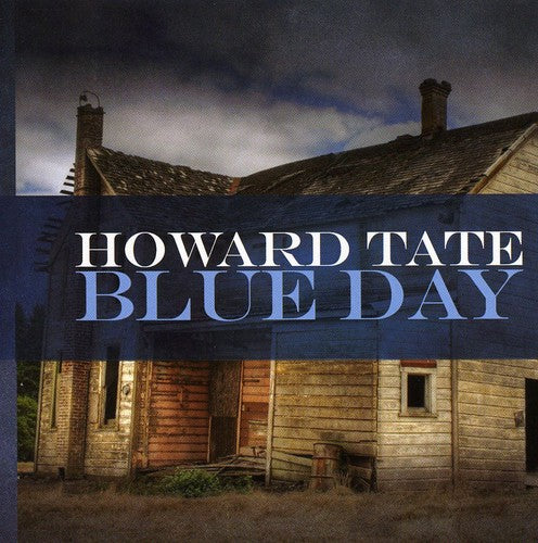 Howard Tate - Blue Day