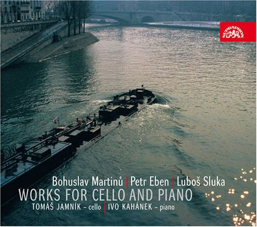 Martinu/ Eben/ Sluka/ Jamnik/ Kahanek - Sonata for Cello & Piano 3