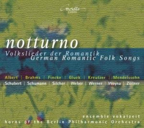 Notturno: German Romantic Folk Songs/ Various - Notturno: German Romantic Folk Songs / Various