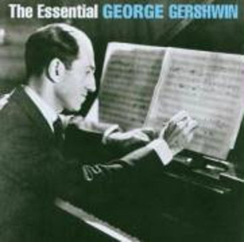 George Gershwin - Essential George Gershwin