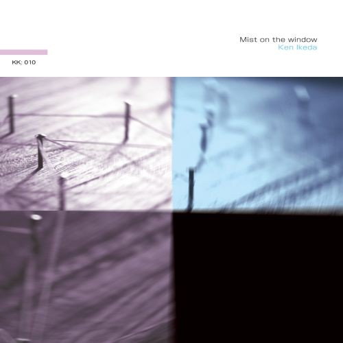 Ken Ikeda - Mist on the Window