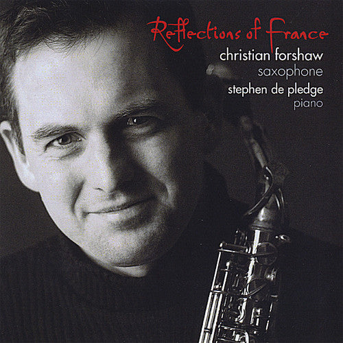 Christian Forshaw - Reflections of France