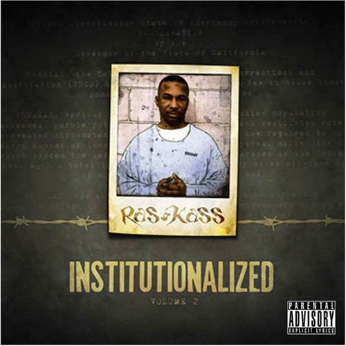 Ras Kass - Institutionalized, Vol. 2