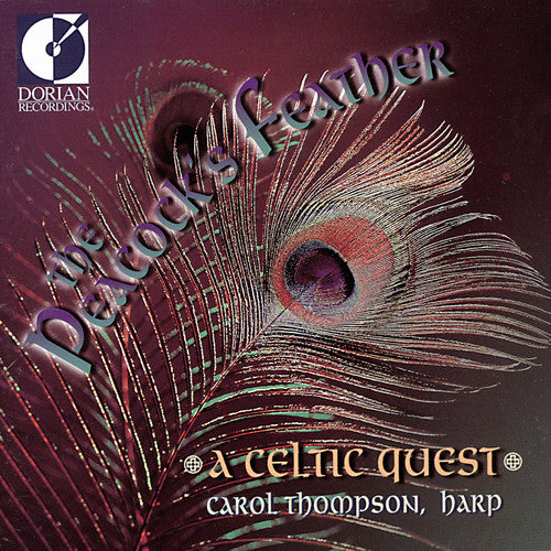 Carol Thompson - Peacock's Feather: Celtic Quest