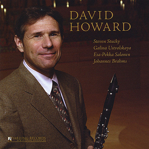 David Howard / Stucky/ Ustvolskaya/ Salonen - David Howard Plays Clarinet Works
