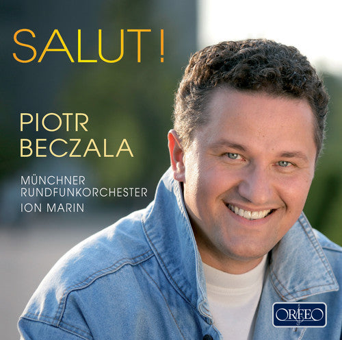 Beczala/ Gounod/ Donizetti/ Verdi/ Bazin - Salut