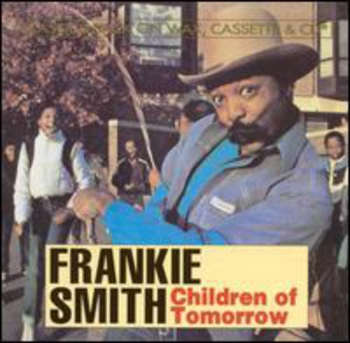 Frankie Smith - Children of Tomorrow