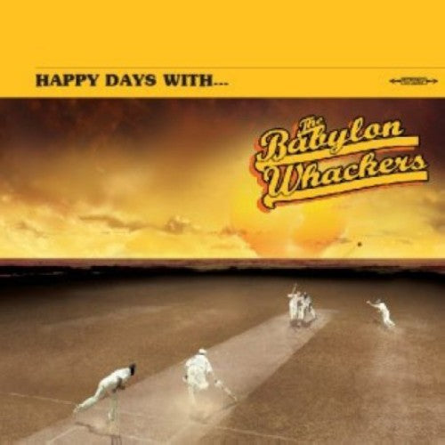 Babylon Whackers - Happy Days with