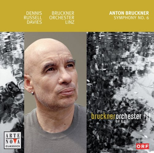 Bruckner/ Dennis Davies Russell - Bruckner: Symphony 6