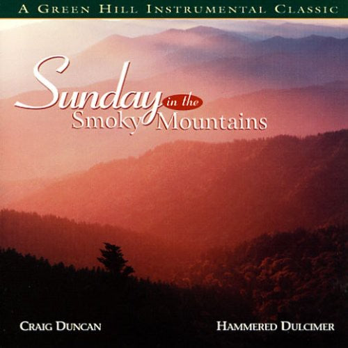 Craig Duncan - Sunday in the Smokey Mountain