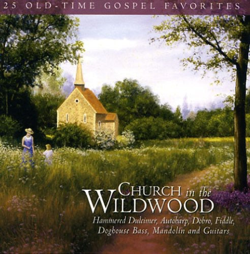 Wanda Vick - Church in the Wildwood
