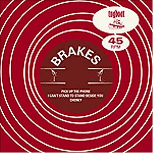 Brakes - Pick Up the Phone