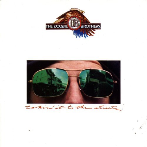 The Doobie Brothers - Takin It to the Streets
