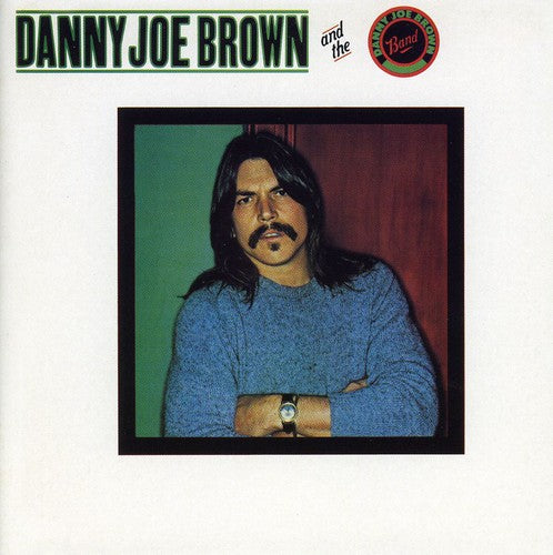 Danny Brown Joe - Danny Joe Brown Band