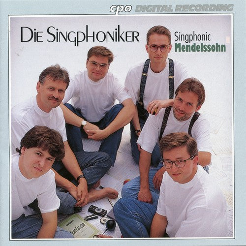 Mendelssohn - Der Singphoniker