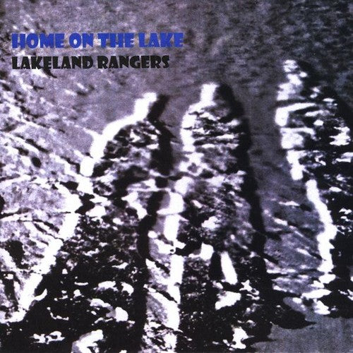 Lakeland Rangers - Home On The Lake