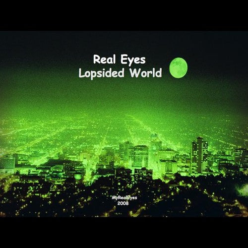 Real Eyes - Lopsided World
