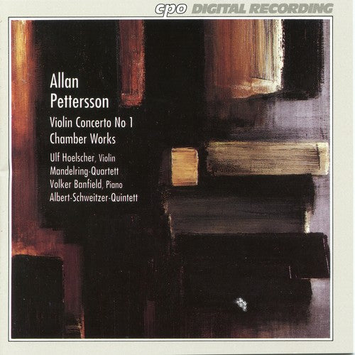 Pettersson/ Hoelscher/ Banfield - Violin Concerto 1 / Chamber Works