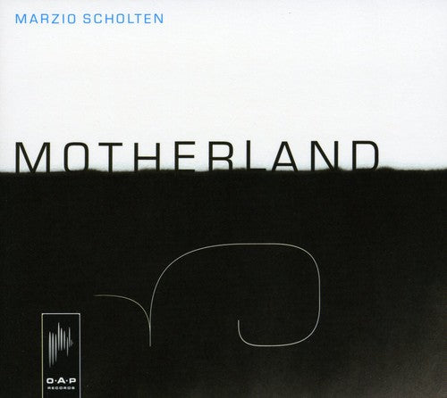 Marzio Scholten - Motherland