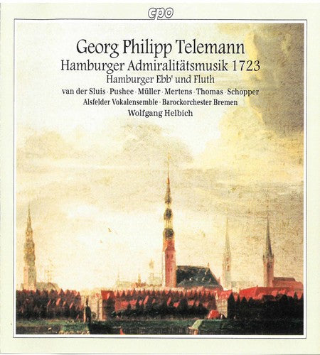 Wolfgang Helbich - Hamburg Admiralty Music 1723