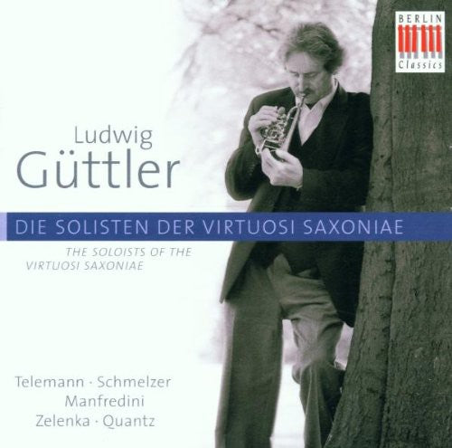 Guttler/ Virtuosi Saxoniae - Soloists of the Virtuosi Saxoniae
