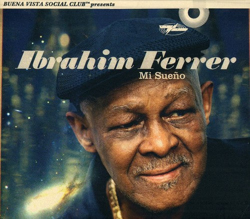 Ibrahim Ferrer - Mi Sueno