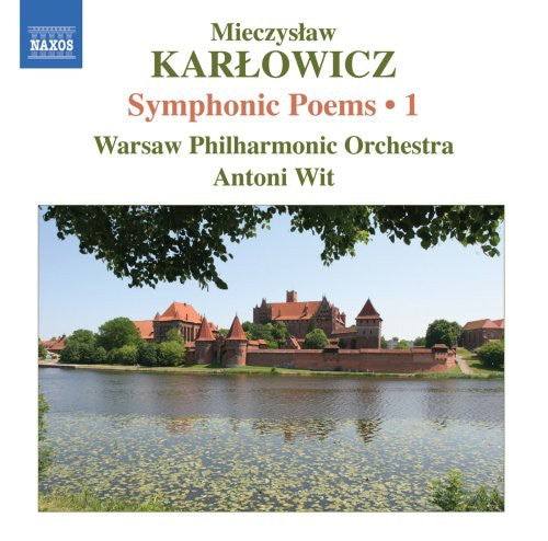 Karlowicz/ Wpo/ Wit - Symphonic Poems 1