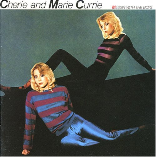 Cherie Currie & Marie - Messin' with the Boys