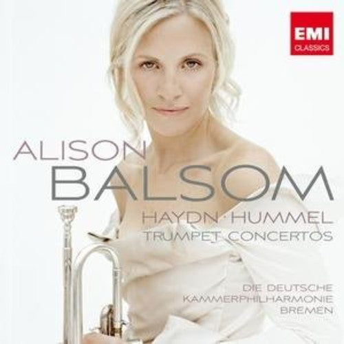 Alison Balsom / Haydn/ Hummel - Trumpet Concertos