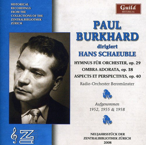 Schaeuble/ Burkhard - Paul Burkhard Sings Hans Schaeuble