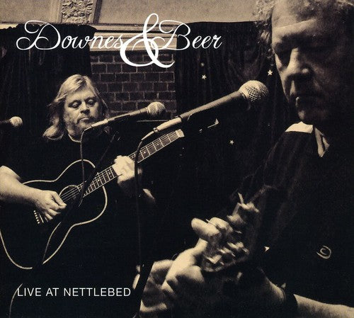 Paul Downes Phil Beer - Live At Nettlebed