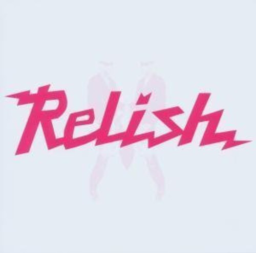 Relish Compilation - Relish Compilation
