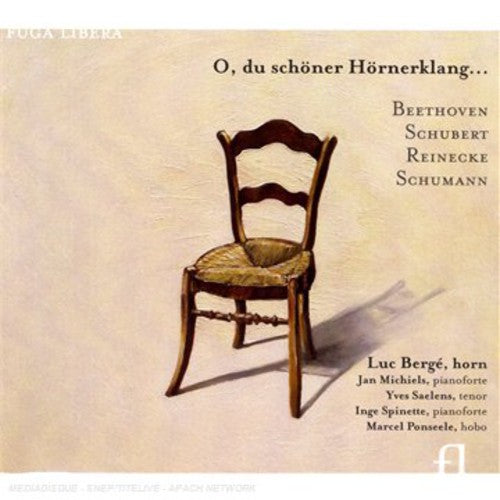 Beethoven/ Berge/ Michiels/ Ponseele/ Saelen - O Du Schoner Hornerklang
