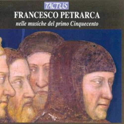 Consort Veneto - Petrarca in the Music of the Early 16th Century
