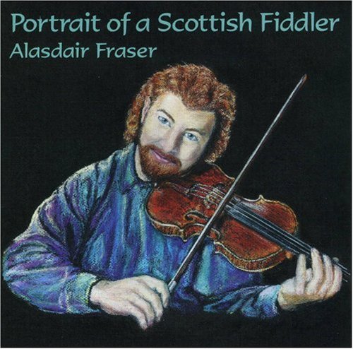 Alasdair Fraser - Portrait of a Scottish Fiddler