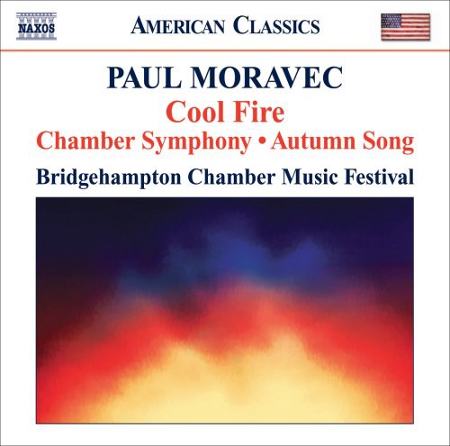 Moravec/ Martin/ Park/ Williamson/ Ralske - Cool Fire / Chamber Symphony / Autumn Song