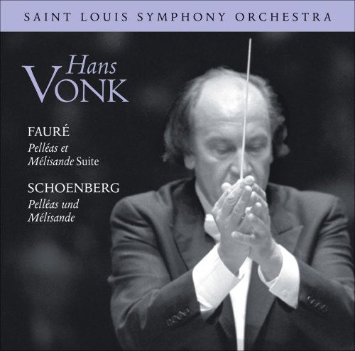 Faure/ Saint Louis So/ Vonk - Suite from Pelleas Et Melissande / Pelleas Und