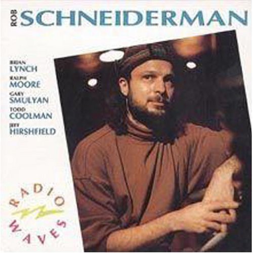 Rob Schneiderman - Radio Waves