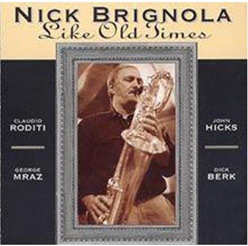Nick Brignola - Like Old Times
