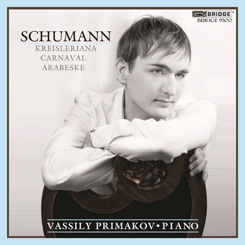 Schumann/ Primakov - Carnaval Op 9 / Kreisleriana Op 16 / Arabeske