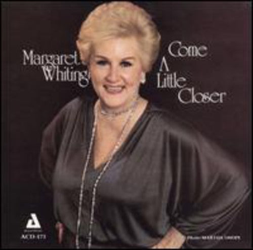 Margaret Whiting - Come a Little Closer