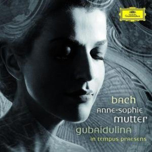 Anne-Sophie Mutter - In Tempus Praesens