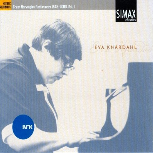Knardahl/ Chopin/ Grieg/ Kjerulf/ Opo - Great Norwegian Performers 2: 1945-2000