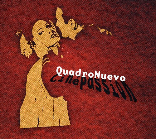 Quadro Nuevo - Cinepassion