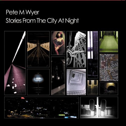 Pete Wyer - Stories from the City at