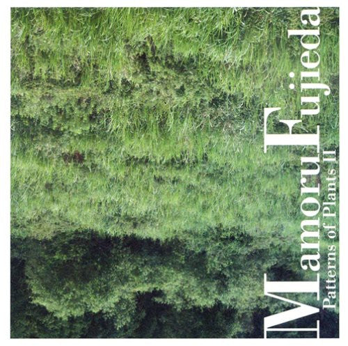 Mamoru Fujieda - Patterns of Plants 2